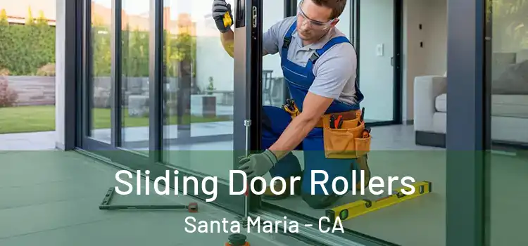 Sliding Door Rollers Santa Maria - CA
